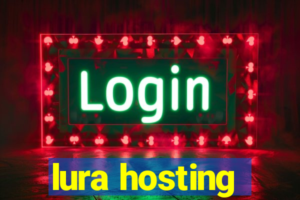 lura hosting